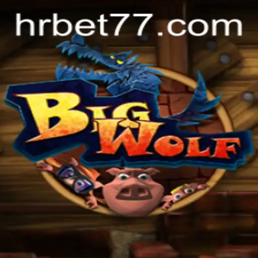Discover the Thrilling World of BigWolf - A New Era in Gaming