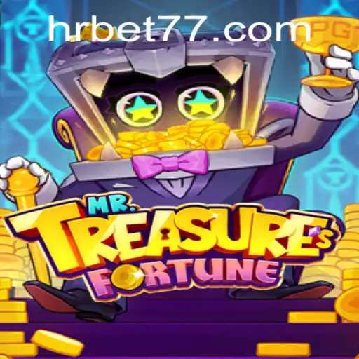 Discover the Exciting World of MrTreasuresFortune with Hrbet